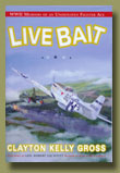 Kelly Gross, Live Bait